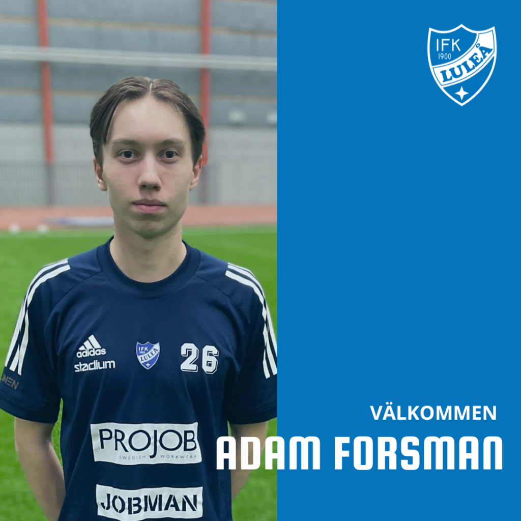 Adam Forsman klar för IFK Luleå! 2