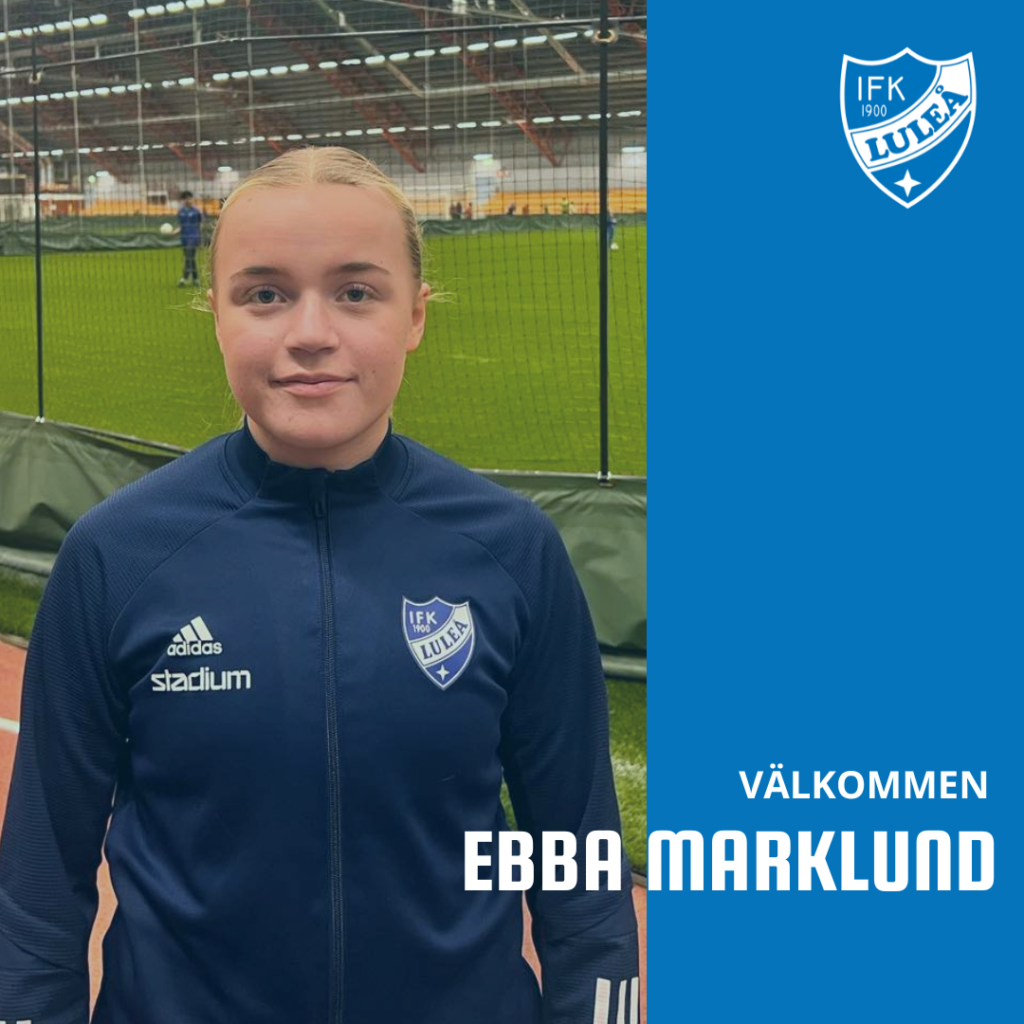 Ebba Marklund klar för IFK Luleå! 2