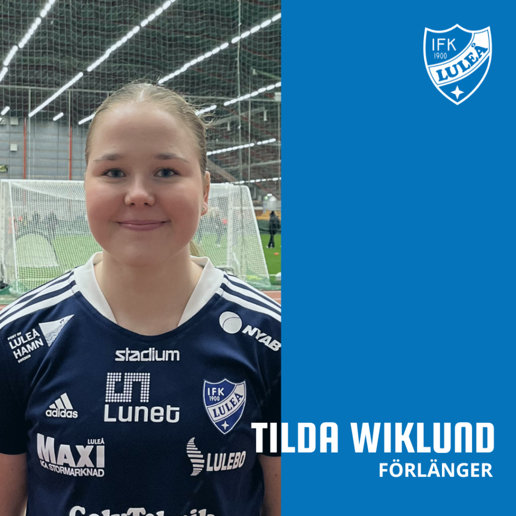 Tilda Wiklund förlänger! 2 Tilda Wiklund förlänger! 2