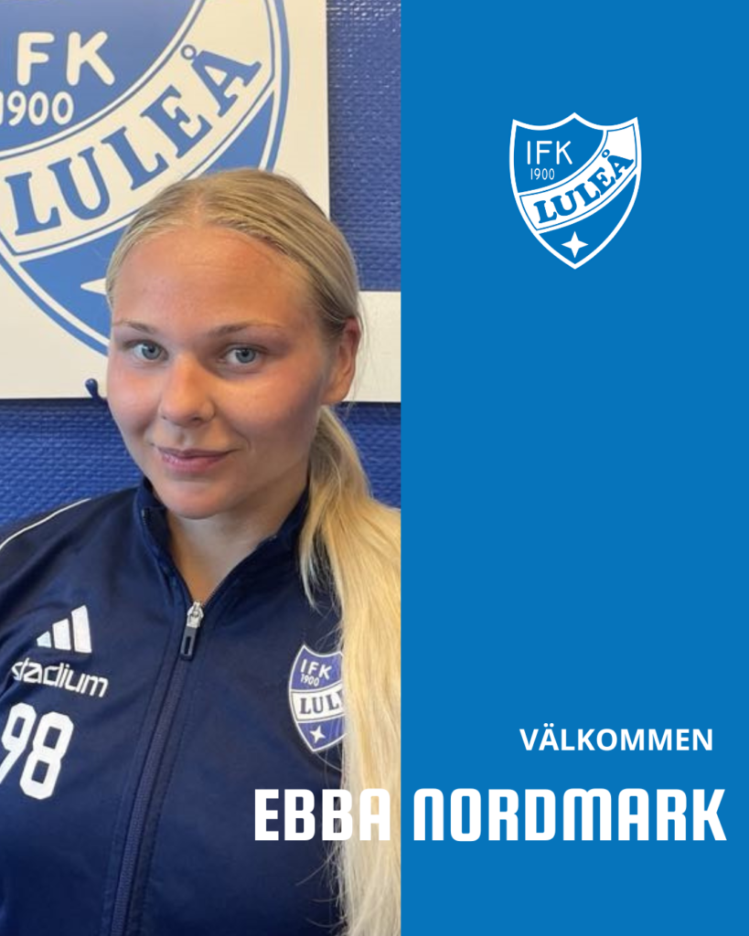 Ebba Nordmark tillbaka i IFK Luleå! 2 Ebba Nordmark tillbaka i IFK Luleå! 2
